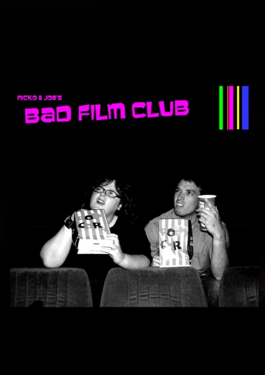 Nicko and Joe&#039;s Bad Film Club