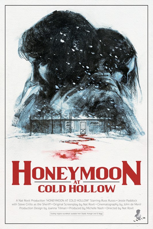 A poster for the films Honeymoon at Cold Hollow which is 'hand drawn' in style and shows a man and a woman, in shades of black and light blue, embracing, and beneath them a trail of red leading to the door of a cabin.