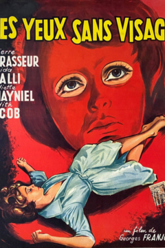 Poster for Eyes Without a Face, featuring the Frensh title in bold yellow lettering and a hand-painted backdrop of a masked face in red and a collapsed woman in the foreground.